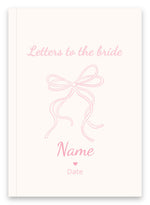Letters to the Bride II