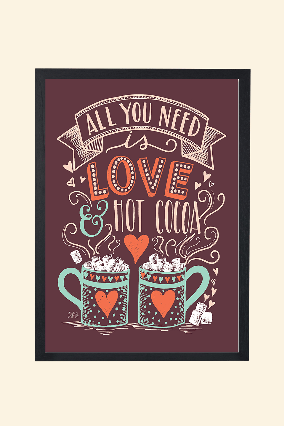 All you need is love & hot cocoa - OG