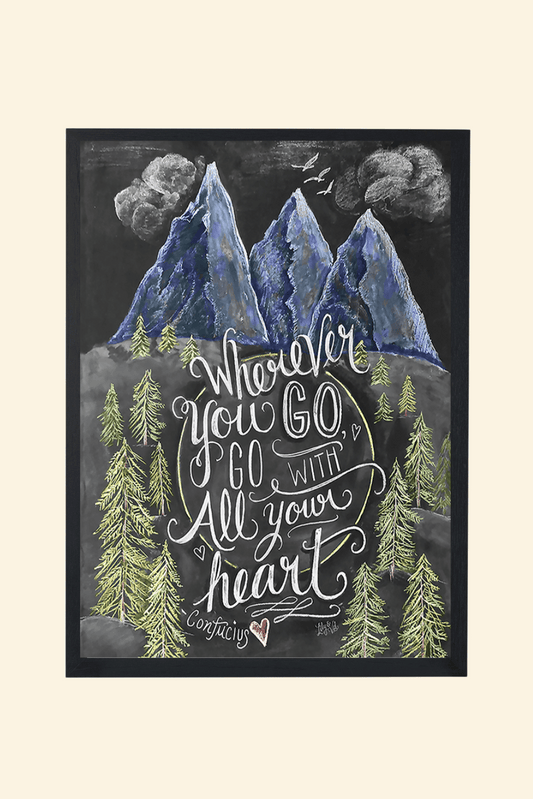 Wherever you go, go with all your heart - OG