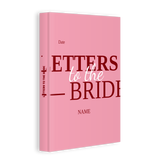 24 Pages / Letters to the Bride